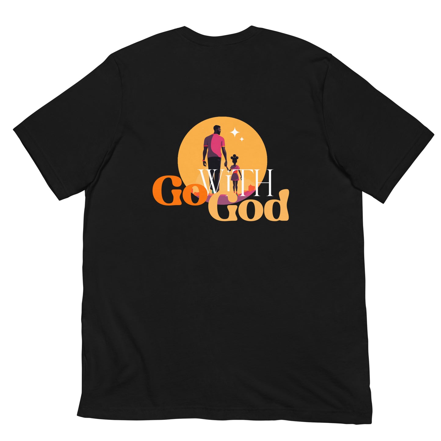 Go With God (Father & Daughter) Unisex T-shirt