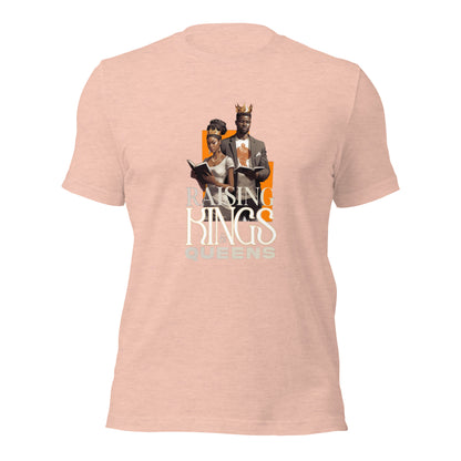 Raising Kings & Queens - Unisex t-shirt