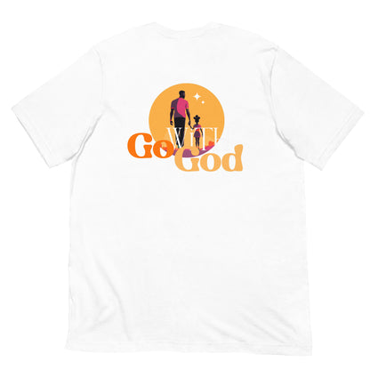 Go With God (Father & Daughter) Unisex T-shirt